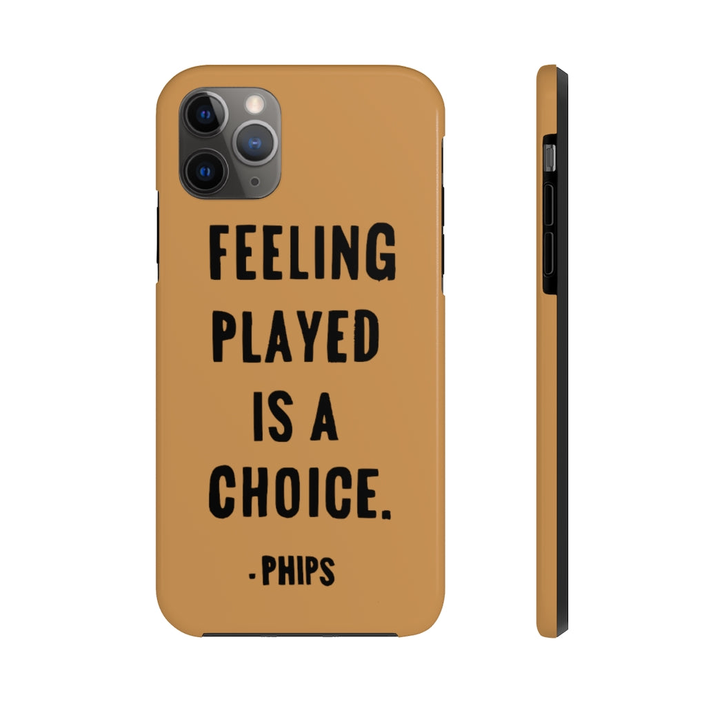Feeling Played Tough Phone Cases