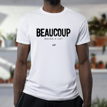 Load image into Gallery viewer, Beaucoup Means A Lot Men&#39;s Tee
